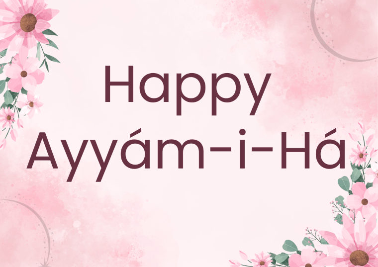 Happy Ayyám-i-Há